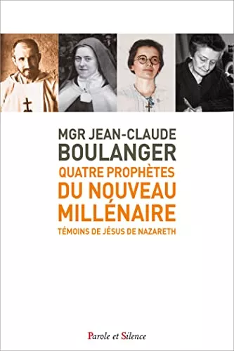 Quatre prophtes du nouveau millnaire