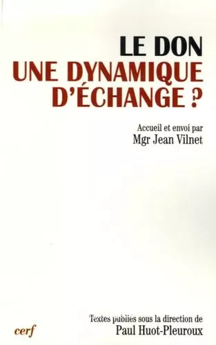 Le don, une dynamique d'change ?