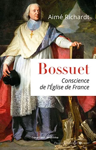 Bossuet, 1627-1704