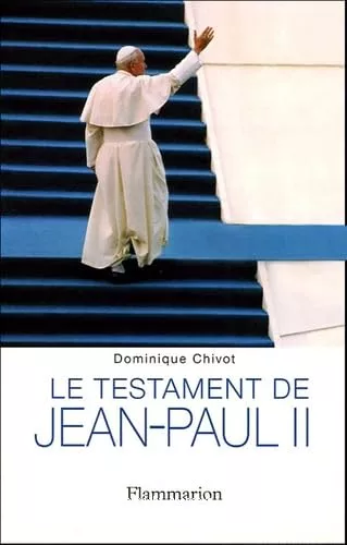 Le testament de Jean-Paul II