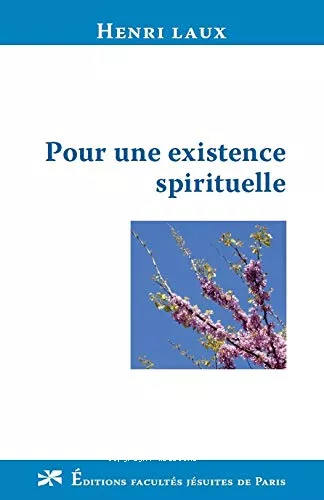 Pour une existence spirituelle