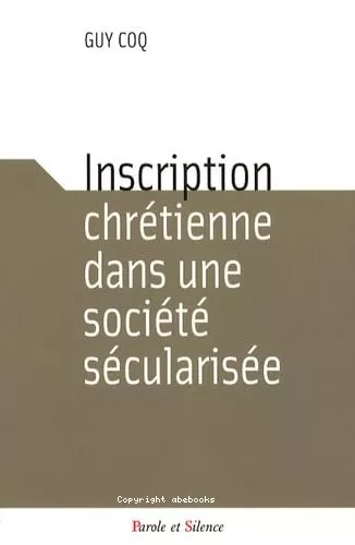 Inscription chrtienne dans une socit scularise