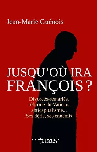 Jusqu'o ira Franois ?