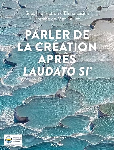 Parler de la cration aprs "Laudato si'"