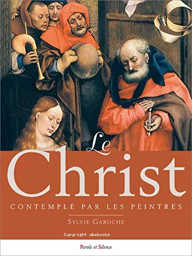 Le Christ contempl par les peintres