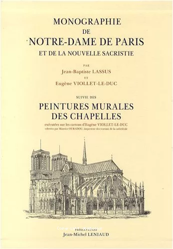 Monographie de Notre-Dame de Paris