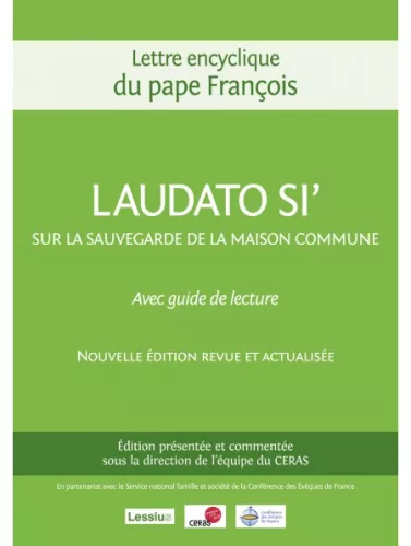 Lou sois-tu ! (Laudato Si') lettre encyclique sur la sauvegarde de la maison commune