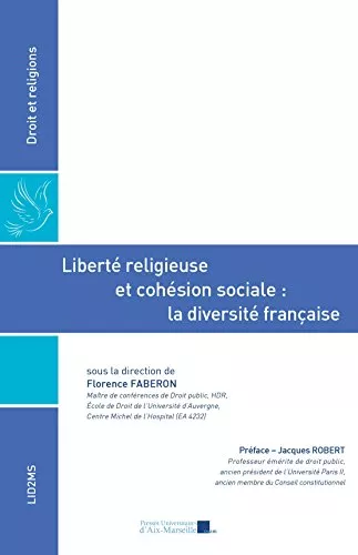 Libert religieuse et cohsion sociale, la diversit franaise