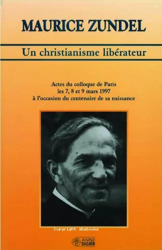 Maurice Zundel, un christianisme librateur