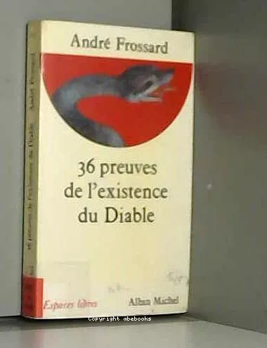 Les 36 preuves de l'existence du diable