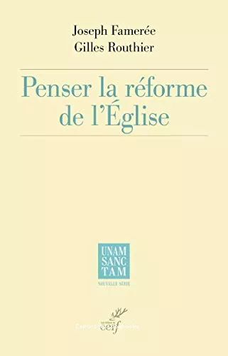 Penser la rforme de l'Eglise