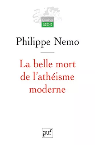 La belle mort de l'athisme moderne