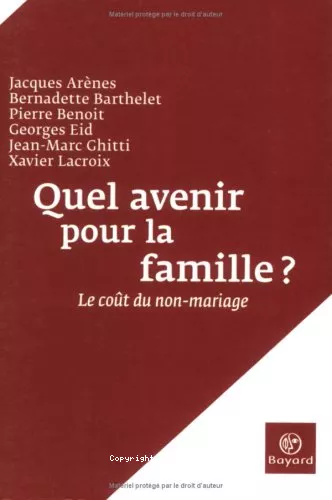 Quel avenir pour la famille ?