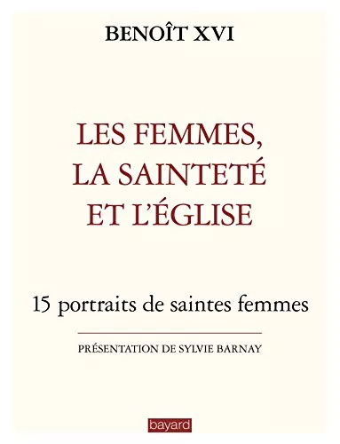 Les femmes, la saintet et l'glise