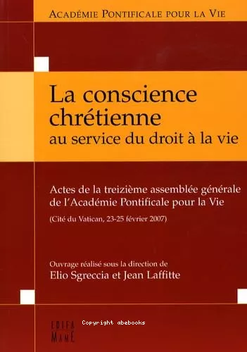 La conscience chrtienne au service du droit  la vie