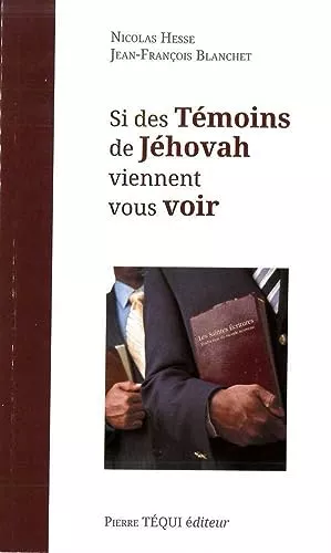 Si des Tmoins de Jhovah viennent vous voir