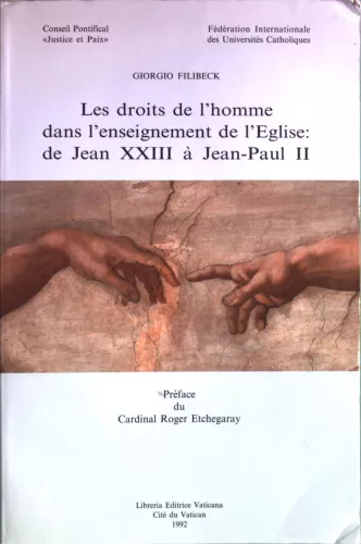 Les droits de l'homme dans l'enseignement de l'Eglise : de Jean XXIII  Jean-Paul II