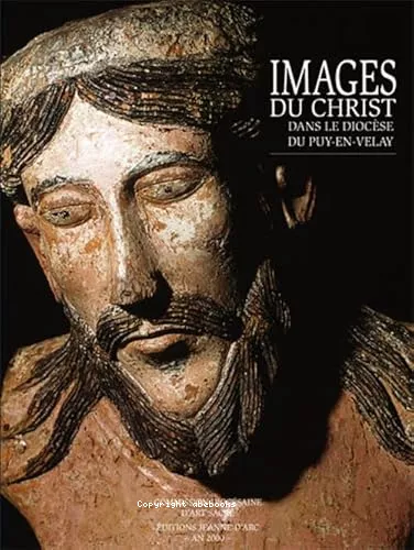 Images du Christ dans le diocse du Puy-en-Velay