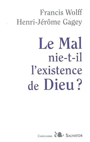 Le mal nie-t-il l'existence de Dieu ?