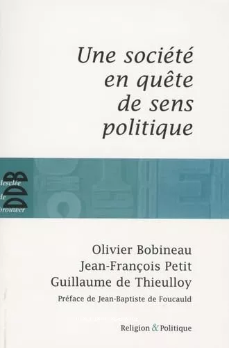 Une socit en qute de sens politique