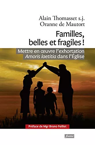 Familles, belles et fragiles!