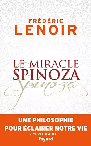 Le Miracle Spinoza