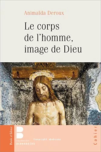 Le corps de l'homme, image de Dieu