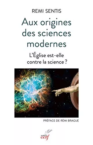 Aux origines des sciences modernes