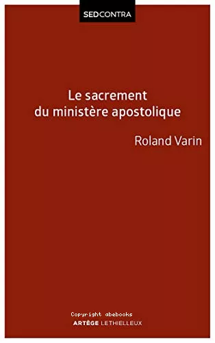 Le sacrement du ministre apostolique