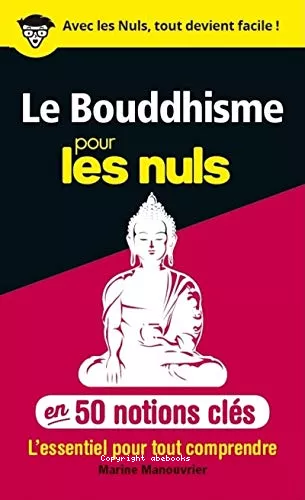 50 notions cls sur le bouddhisme pour les nuls