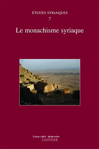 Le monachisme syriaque