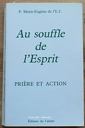 Au souffle de l'Esprit : Prire et action