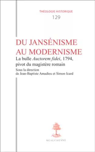 Du jansnisme au modernisme