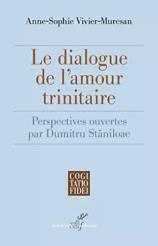 Le dialogue de l'amour trinitaire