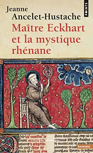 Matre Eckhart et la mystique rhnane