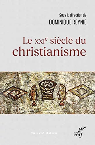 Le XXIe sicle du christianisme