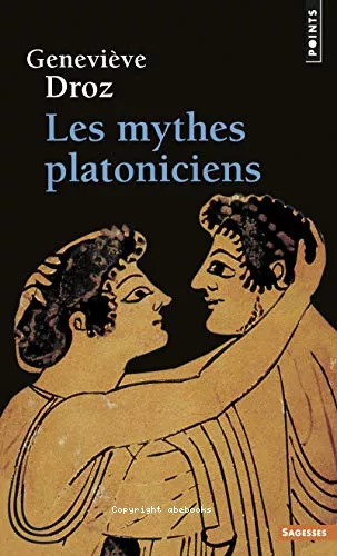 Les mythes platoniciens