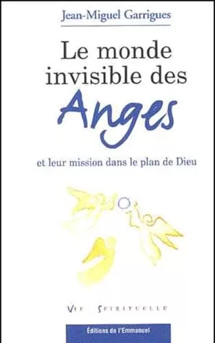 Le monde invisible des anges