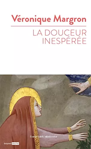 La douceur inespre