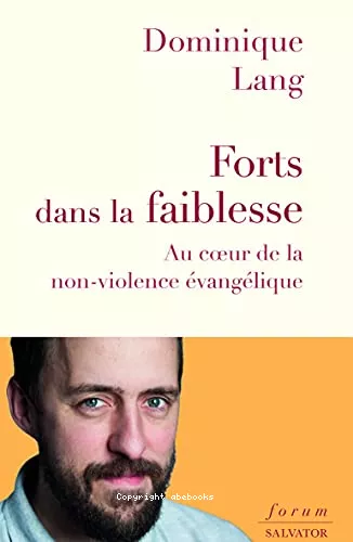 Forts dans la faiblesse