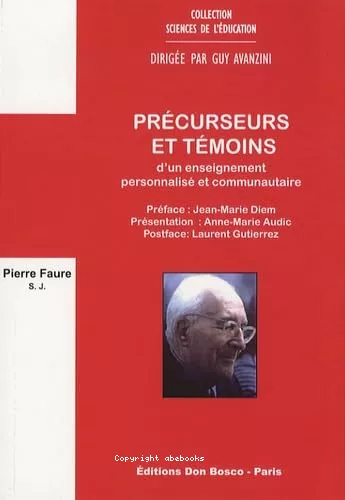 Prcurseurs et tmoins d'un enseignement personnalis et communautaire