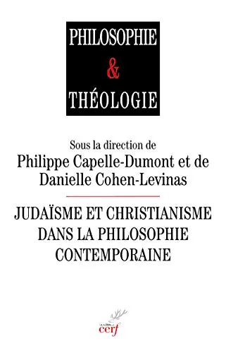 Judasme et christianisme dans la philosophie contemporaine