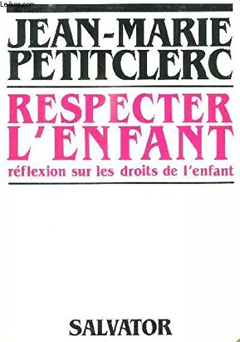 Respecter l'enfant