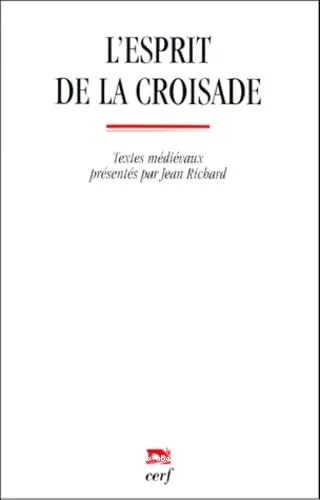 L'esprit de la Croisade