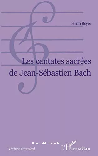 Les cantates sacres de Jean-Sbastien Bach