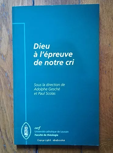 Dieu  l'preuve de notre cri