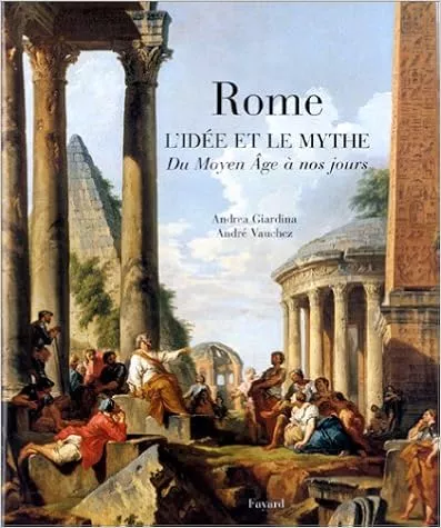 Rome, l'ide et le mythe