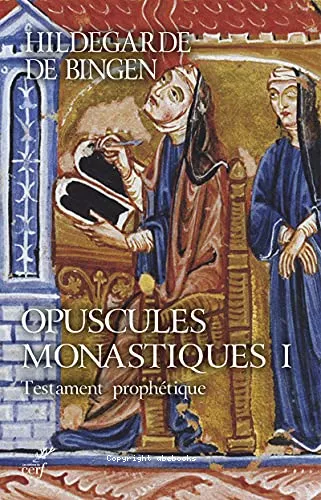 Opuscules monastiques I