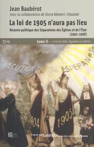 Histoire politique des sparations des glises et de l'tat, 1902-1908