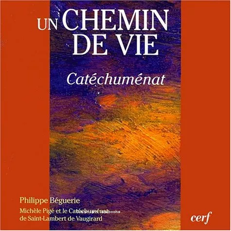 Un chemin de vie